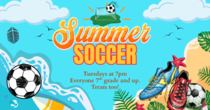 Tuesdays at 7pm Everyone 7th grade and up. Treats too!